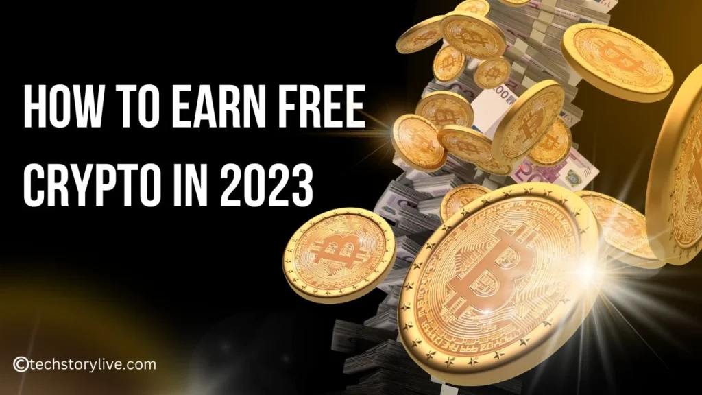 how to earn free crypto in 2023